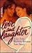 Love and Laughter: One Way ...