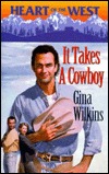 It Takes a Cowboy (Heart of the West/Bachelor Auction, #5)