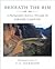 Beneath the Rim: A Photographic Journey Through the Grand Canyon