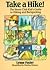 Take a Hike! The Sierra Club Kid's Guide to Hiking and Backpacking