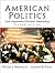 American Politics: Core Argument/Current Controversy (2nd Edition)