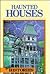 Haunted Houses (Incredible Histories)