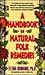 A Handbook of Natural Folk ...