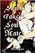 Soul Takers: Soul Mates