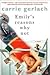 Emily's Reasons Why Not by Carrie Gerlach Emily's Reasons Why Not by Carrie Gerlach