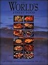 The World's Finest Foods by ann-creber-elisabeth-king-m...