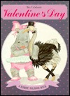 We Celebrate Valentine's Day (Holidays and Festivals)