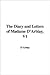 The Diary And Letters of Madame D'arblay by Frances Burney The Diary And Letters of Madame D'arblay by Frances Burney