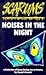 Noise in the Night