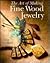 The Art of Making Fine Wood Jewelry