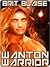 Wanton Warrior