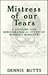 Mistress of Our Tears: A Li...