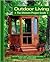 Outdoor Living, The Ultimate Project Guide