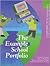 Example School Portfolio, The: A Companion to The School Portfolio