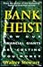 Bank Heist by Walter Stewart