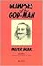 Glimpses of the God-man, Meher Baba Vol V