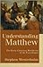 Understanding Matthew