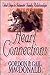 Heart Connections: Growing Intimacy in Your Marriage and Family