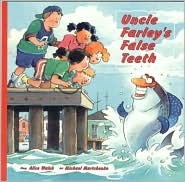 Uncle Farley's False Teeth (Paperback)