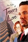 Trevor's Love