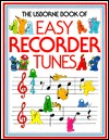 The Usborne Book of Easy Recorder Tunes (Paperback)