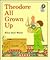 Theodore All Grown Up