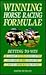 Winning Horse Racing Formulae