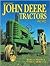 Standard Catalog Of John Deere Tractors 1917-1972