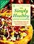 The Simply Healthy Lowfat Cookbook by Kate Slate