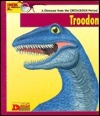 Looking At...Troodon: A Dinosaur from the Cretaceous Period