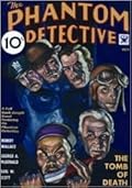 The Phantom Detective - The Tomb of Death - November, 1934 08/1