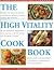 The High Vitality Cookbook: The Healthy Eating Library