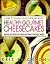 Healthy Gourmet Cheesecakes by Kris Erickson
