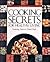 Cooking Secrets for Healthy Living: Featuring America's Finest Chefs (Books of the "Secrets" Series)