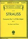 Richard Strauss: Concerto No. 1 in E Flat Major, Op. 11 | French Horn Sheet Music for Solo with Piano Reduction | Schirmer Library of Classics Vol. ... Solo (Schirmer's Library of Musical Classics) Richard Strauss: Concerto No. 1 in E Flat Major, Op. 11 | French Horn Sheet Music for Solo with Piano Reduction | Schirmer Library of Classics Vol. ... Solo (Schirmer's Library of Musical Classics)