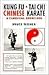 Kung Fu and Tai Chi: Chines...