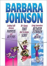 Leaking Laffs Between Pampers and Depends/He's Gonna Toot and I'm Gonna Scoot/Living Somewhere Between Estrogen and Death: He's Gonna Toot and I'm ... ; Living Somewhere Between Estrogen and Death (Hardcover)