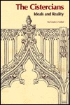 The Cistercians: Ideals and Reality (Hardcover)