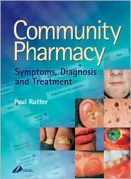 Community Pharmacy: Symptoms, Diagnosis and Treatment