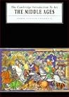 The Middle Ages (The Cambridge Introduction to Art) The Middle Ages (The Cambridge Introduction to Art)