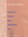 Disposal of Chemical Agent Identification Sets: Review of the Army Non-Stockpile Chemical Material Disposal Program