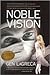 Noble Vision