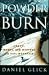 Powder Burn: Arson, Money And Mystery In Vail Valley