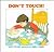 Don't Touch!