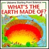 What's the Earth Made of? (Usborne Starting Point Science)