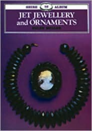 Jet Jewellery and Ornaments (Shire Library)