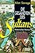 Die Gesandten des Sultans. Historischer Roman.