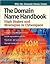 The Domain Name Handbook; High Stakes and Strategies in Cyberspace