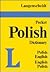 Langenscheidt's Pocket Polish Dictionary English- Polish Polish-English (Langenscheidt's pocket dictionaries)