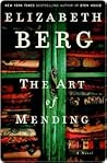 The Art of Mending by Elizabeth Berg